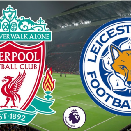 Soi kèo nhà cái, tỷ lệ kèo giữa Liverpool vs Leicester City